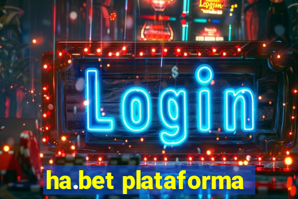 ha.bet plataforma